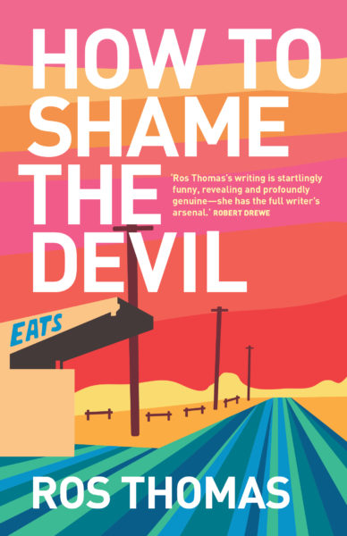 Picture of the cover of the novella How to Shame the Devil by Ros Thomas